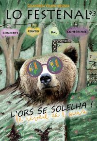 Lo Festenal – L&rsquo;ors se solelha