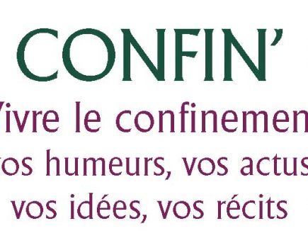 CONFIN&rsquo; : Déposez votre Humeur – Actu – Idée – Récit