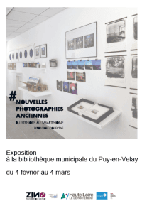 Exposition « Du sténopé au smartphone  » Nouvelles photos anciennes.