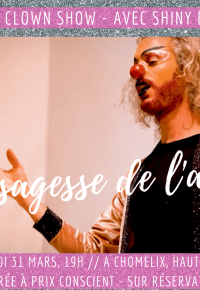 drag clown show « la sagesse de l&rsquo;anus », par Shiny Beast