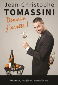 Tomassini demain j&rsquo;arrête