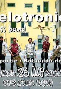 <strong>Melotronic Brass Band</strong><br><strong>+ 1ère partie : Batucada de Tence</strong>