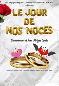 Comédie le jours de nos noces