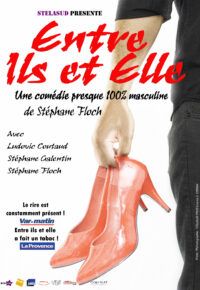 Comédie Entre Ils et Elle !