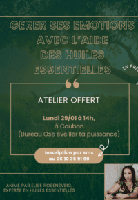 Gérer ses émotions avec l&rsquo;aide des huiles essentielles (Atelier offert, sur inscription)