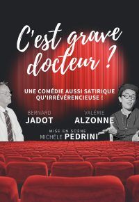 C&rsquo;est grave docteur