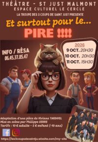 Théâtre « Et surtout pour le pire » à Saint-Just-Malmont 9, 10 et 11 octobre