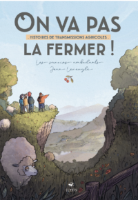 ON VA PAS LA FERMER, présentation  BD
